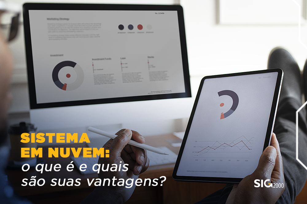 Sistemas em nuvem sig 2000 - produtividade, mobilidade, segurança - ERP